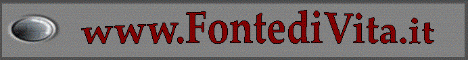 Preleva questo BANNER del sito evangelico Fontedivita.it attraverso la funzione copia ed incolla. Poi invialo ad amici tramite Mail