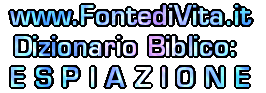 Spiegazione del Termine Biblico: ESPIAZIONE