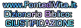 Spiegazione del Termine Biblico: GIUSTIFICAZIONE