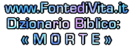 Spiegazione della Terminologia Biblica: Morte