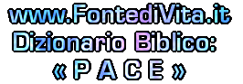 Spiegazione della Terminologia Biblica: PACE
