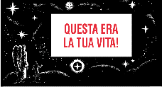Fumetto Cristiano: Questa era la tua vita!