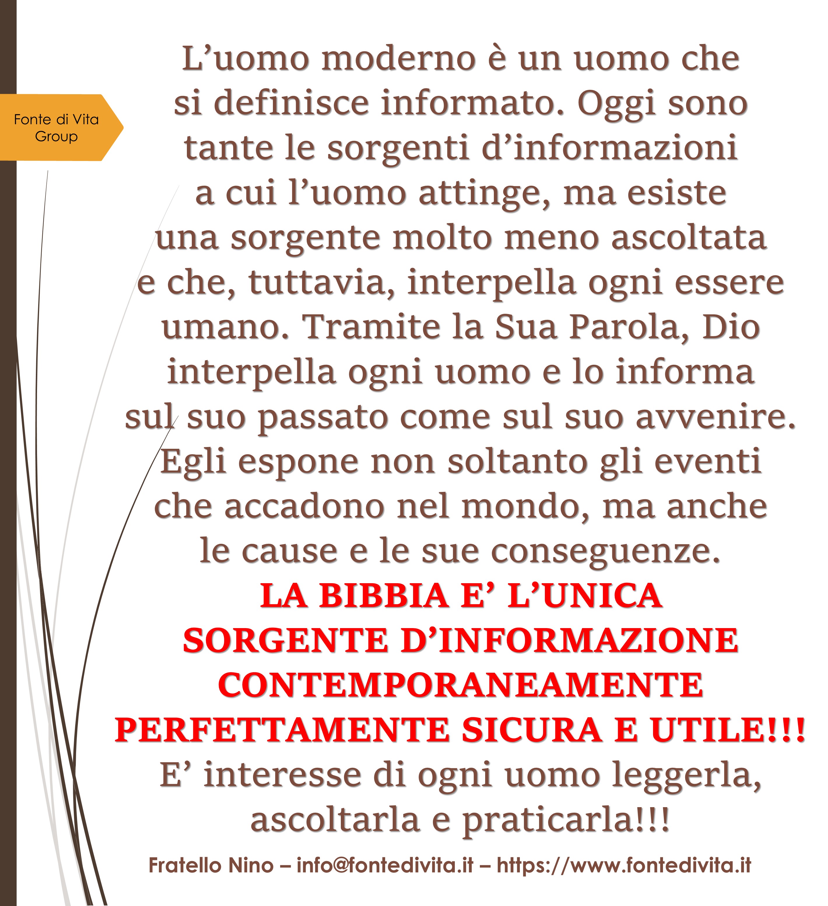 Evangelici -  LA BIBBIA SORGENTE D'INFORMAZIONE