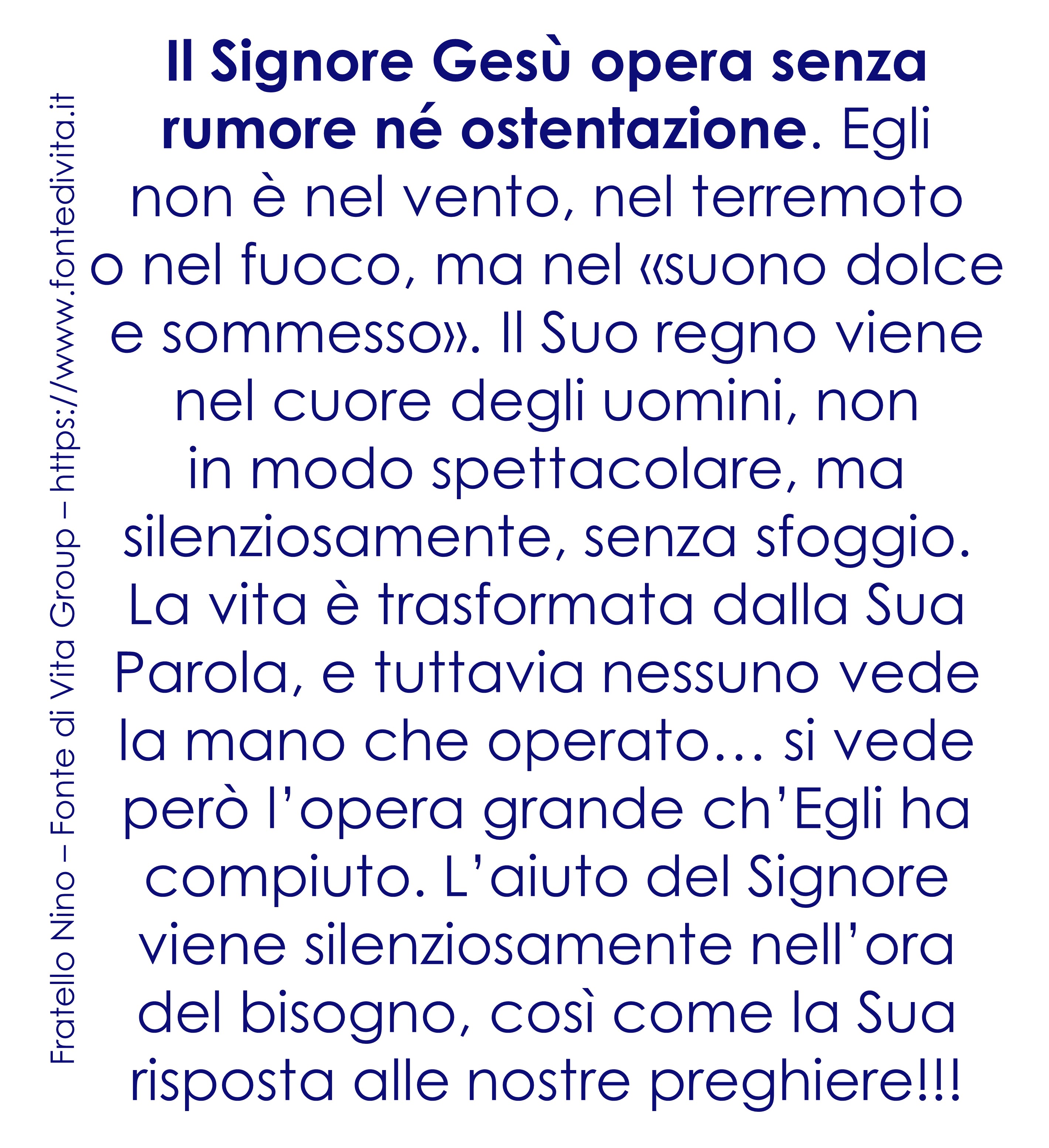 Evangelici - Dio opera silenziosamente