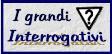 Fonte di Vita Group propone qui ALCUNI GRANDI INTERROGATIVI della vita