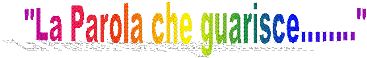 Testimonianza: La parola che guarisce