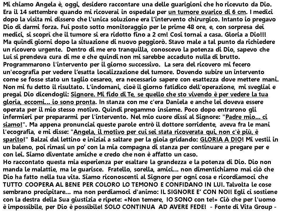 Testimonianza di un miracolo divino: ANGELA - Foto Evangelica a cura dello STAFF Evangelico Fonte di Vita Group