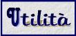 Utilit� Varie - Aiuto nella navigazione e altre curiosit�
